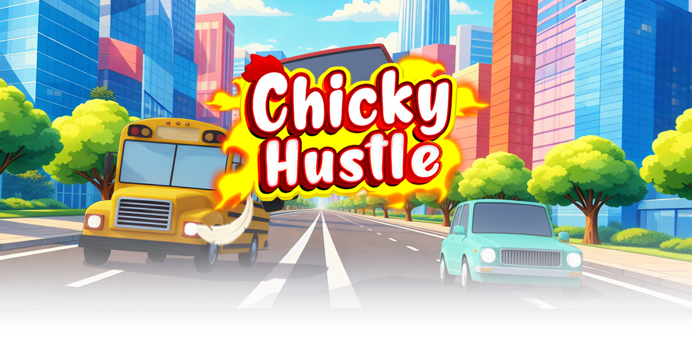 Chicky Hustle