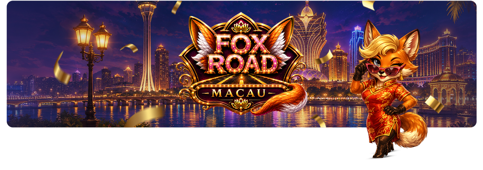 Fox Road: Macau
