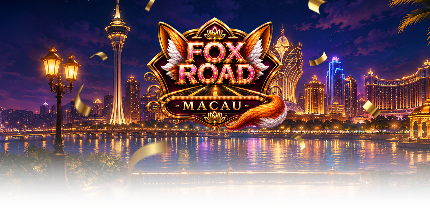 Fox Road: Macau